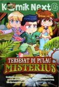 Komik Next G; Tersesat di Pulau Misterius