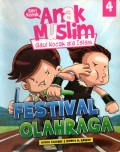 Seri Anak Muslim Gaul Kocak ala Islam: Festival Olahraga